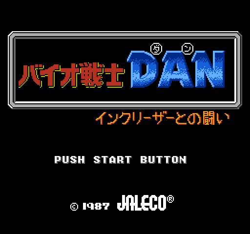 Bio Senshi Dan: Increaser Tono Tatakai [NES]