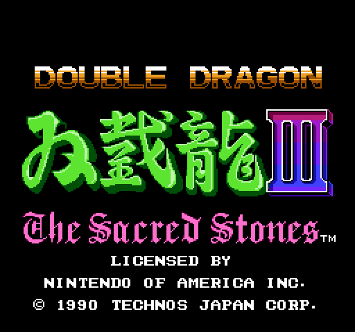 Double Dragon III: The Sacred Stones [NES]
