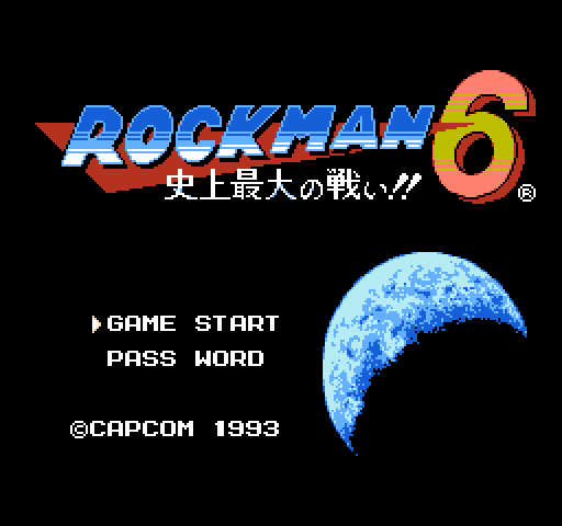 Rockman 6: Shijou Saidai no Tatakai!! [NES]