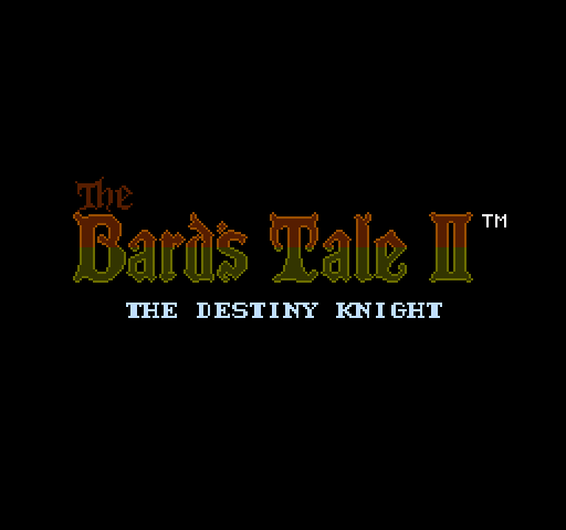 The Bard's Tale II: The Destiny Knight [NES]