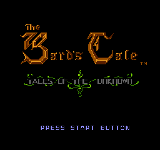 The Bard's Tale: Tales of the Unknown [NES]