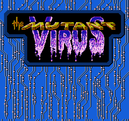 The Mutant Virus [NES]